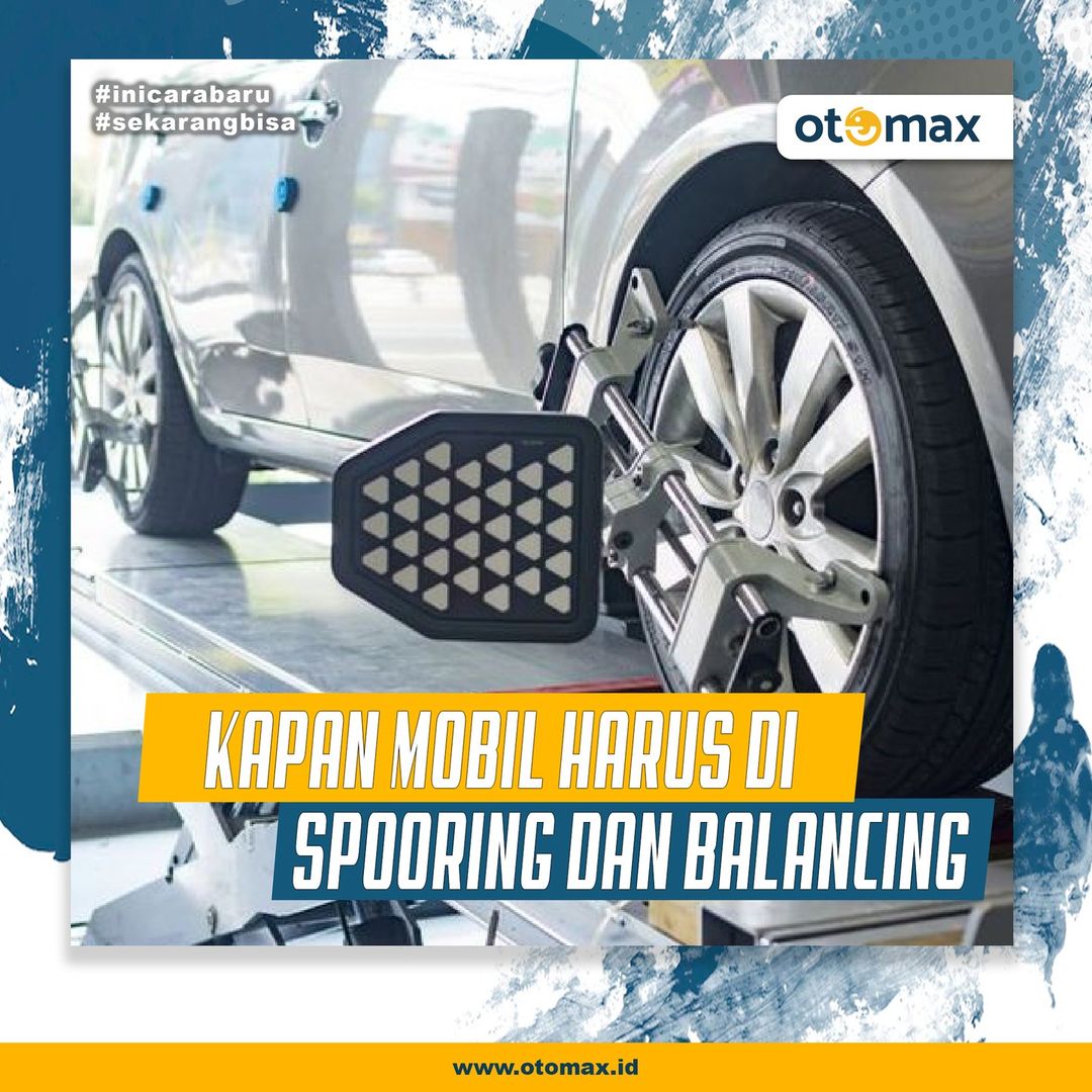 Ketahui Pentingnya Spooring Dan Balancing Mobil Anda Secara Rutin