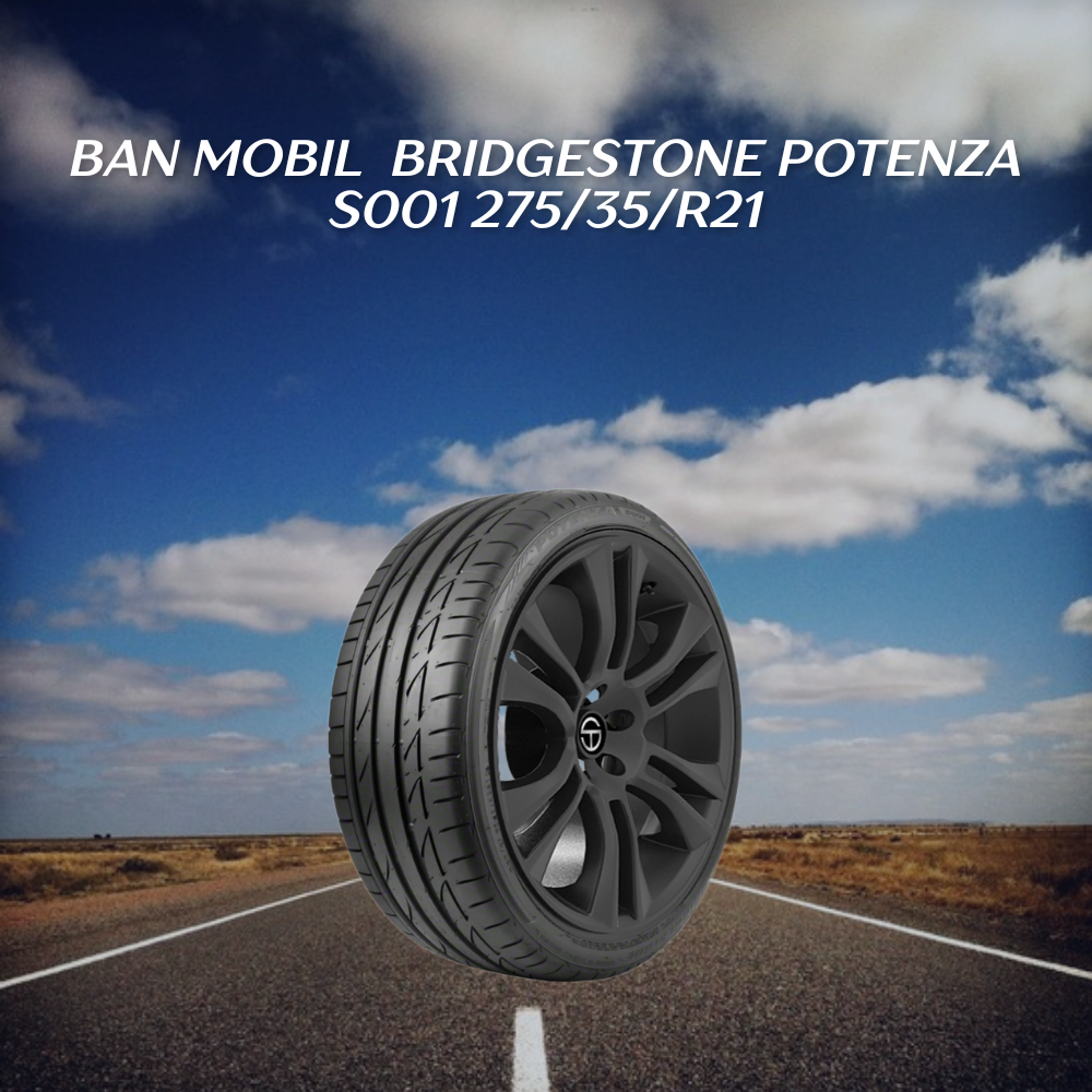 Bridgestone Potenza S001 275/35/R21