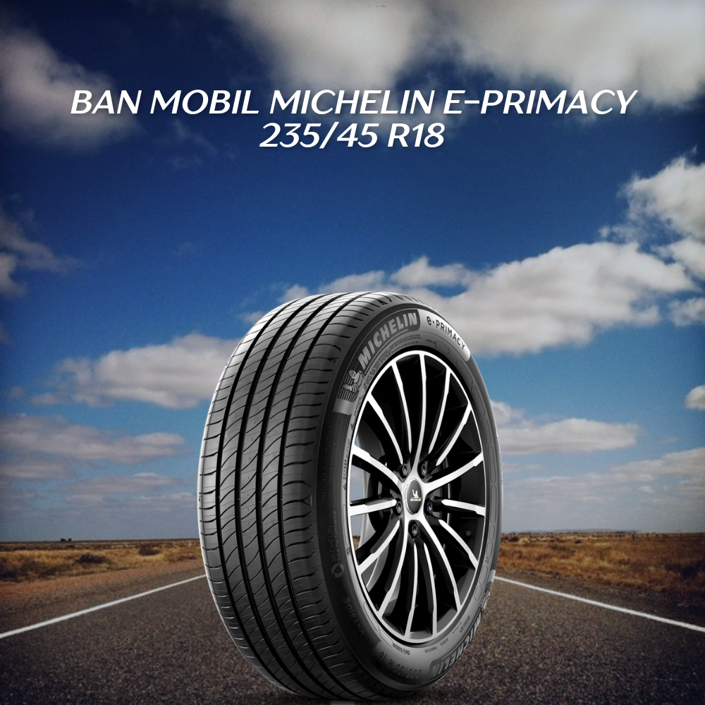 Ban mobil Michelin E Primacy