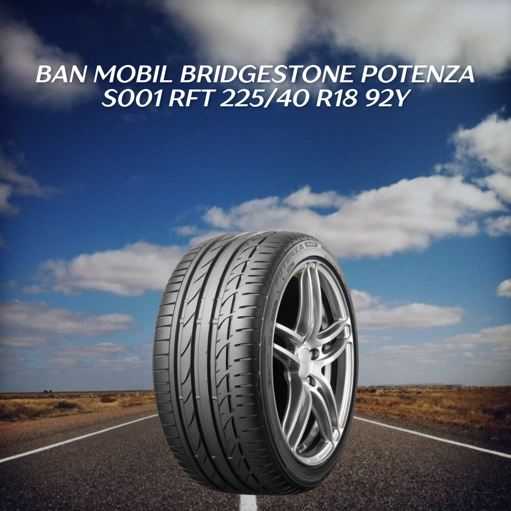 Ban mobil Bridgestone Potenza S001