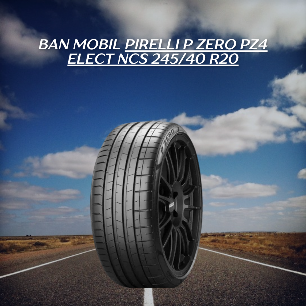 Pirelli P Zero PZ4 Elect NCS 245/40 R20