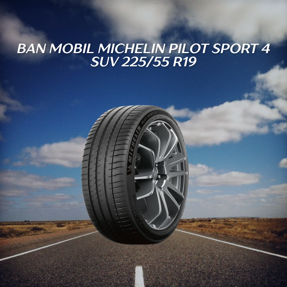 Michelin Pilot Sport 4 SUV 225/55 R19