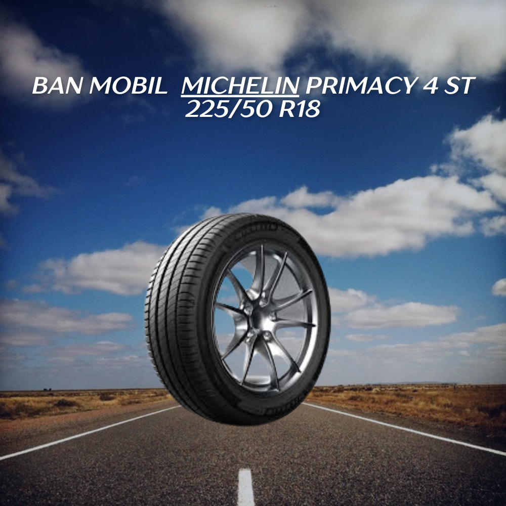 Michelin Primacy 4 ST 225/50 R18