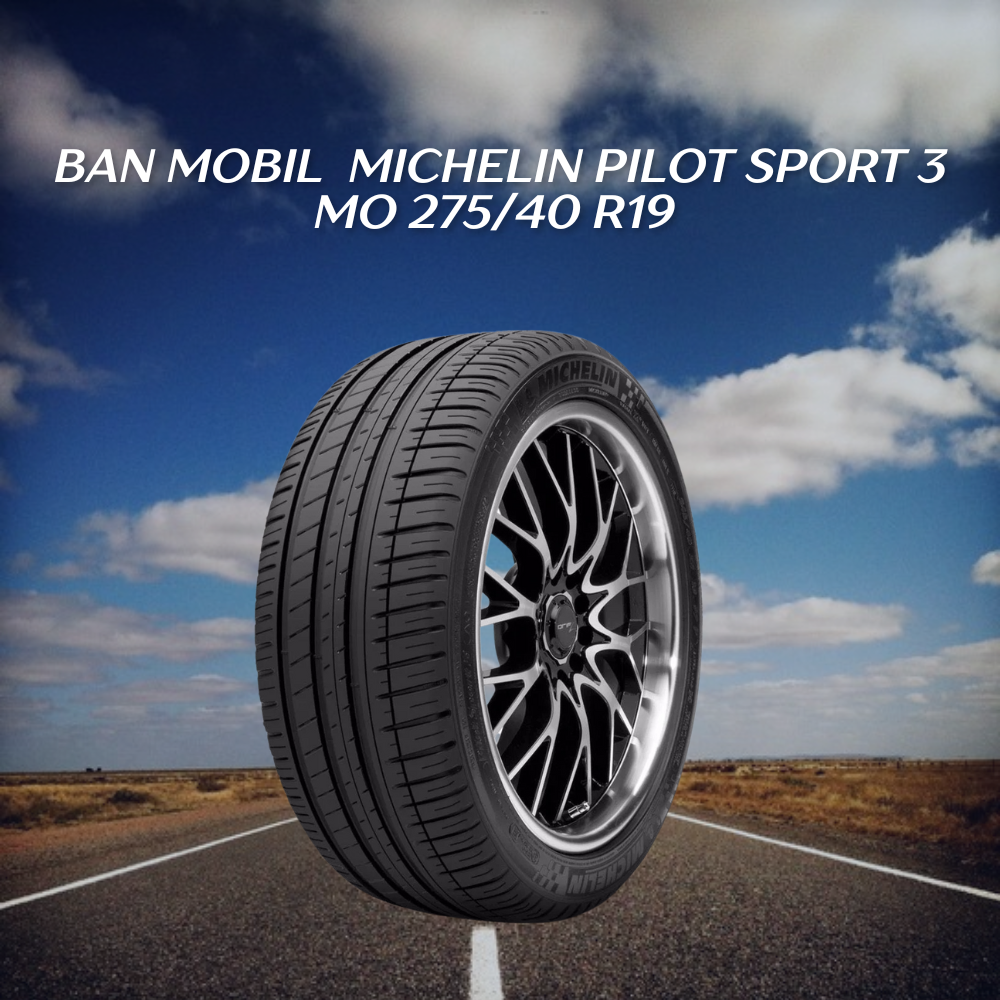 Michelin Pilot Sport 3 MO 275/40 R19