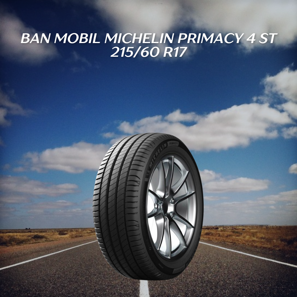 Ban mobil Michelin Primacy 4 ST