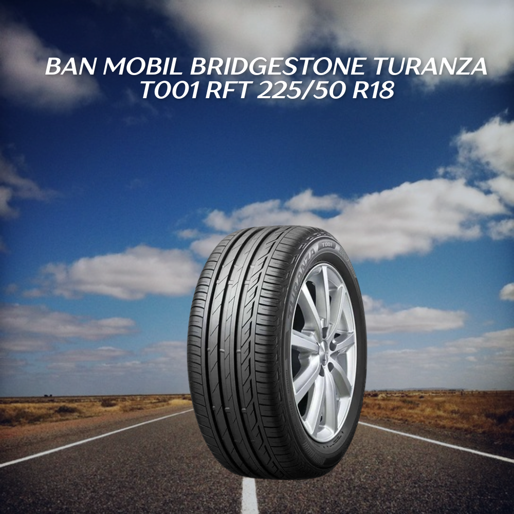 Ban mobil Bridgestone Turanza T001