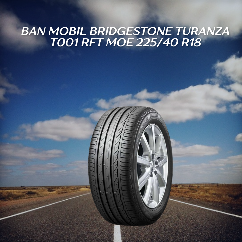 Ban mobil Bridgestone Turanza T001