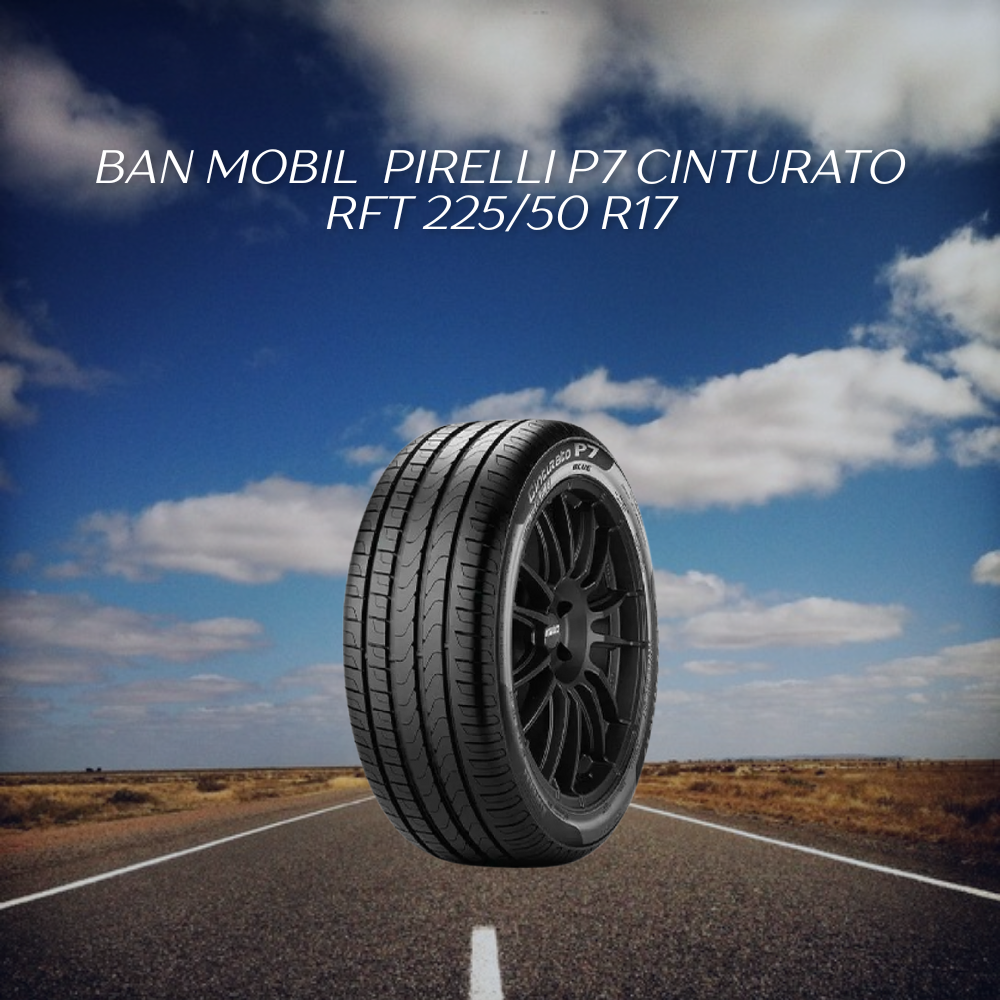 Pirelli P7 Cinturato RFT 225/50 R17
