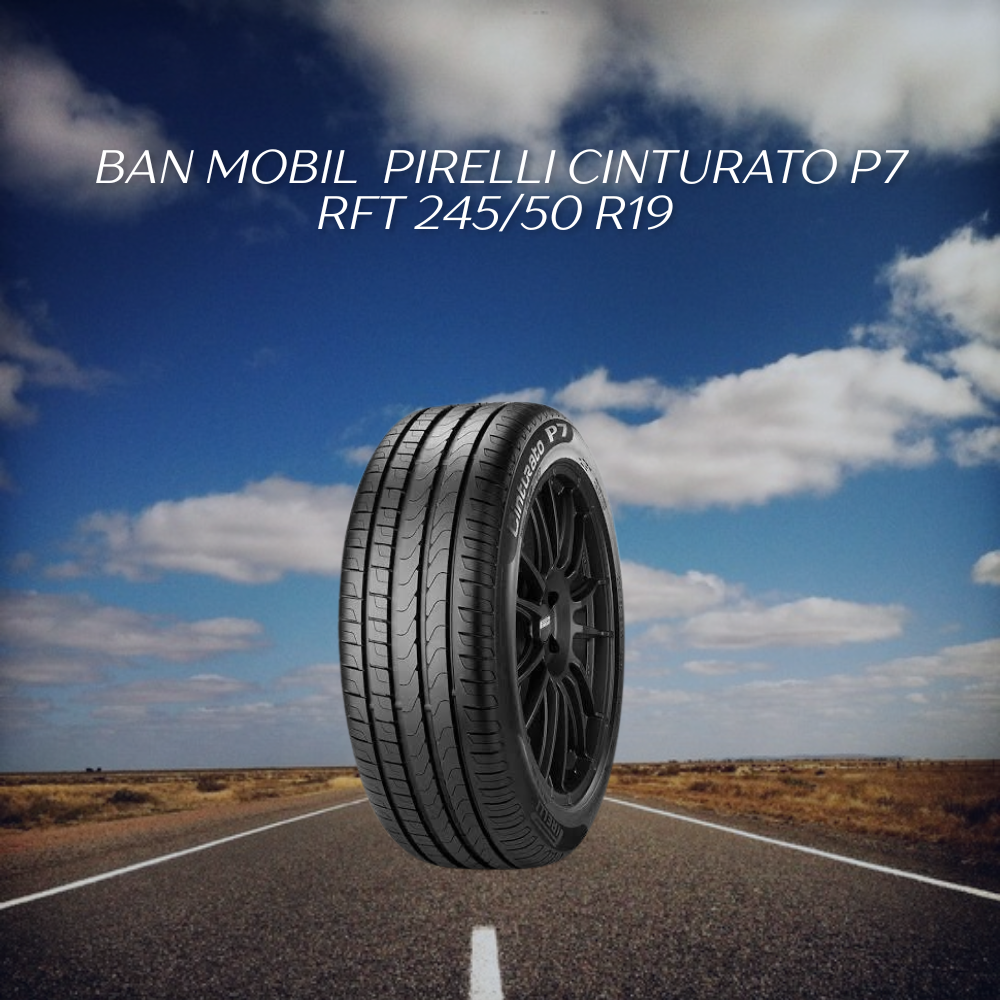 Pirelli Cinturato P7 RFT 245/50 R19