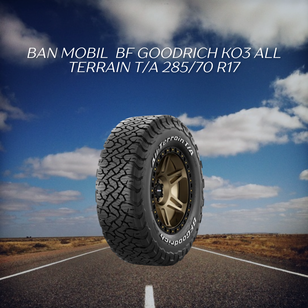 BF Goodrich KO3 All Terrain T/A 285/70 R17