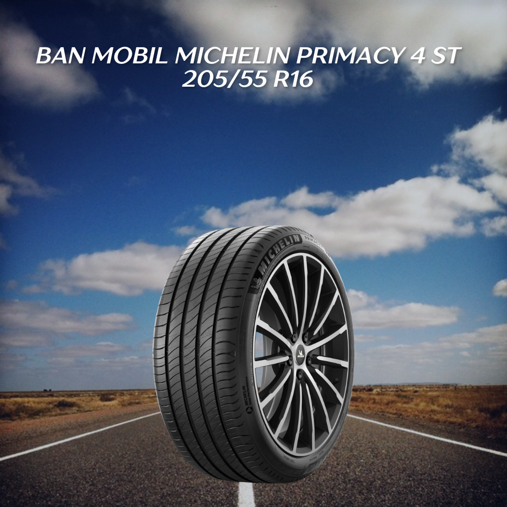 Ban mobil Michelin Primacy 4 ST
