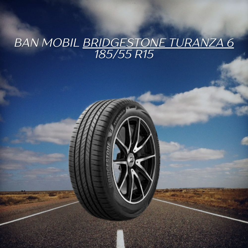 Bridgestone Turanza 6 185/55 R15