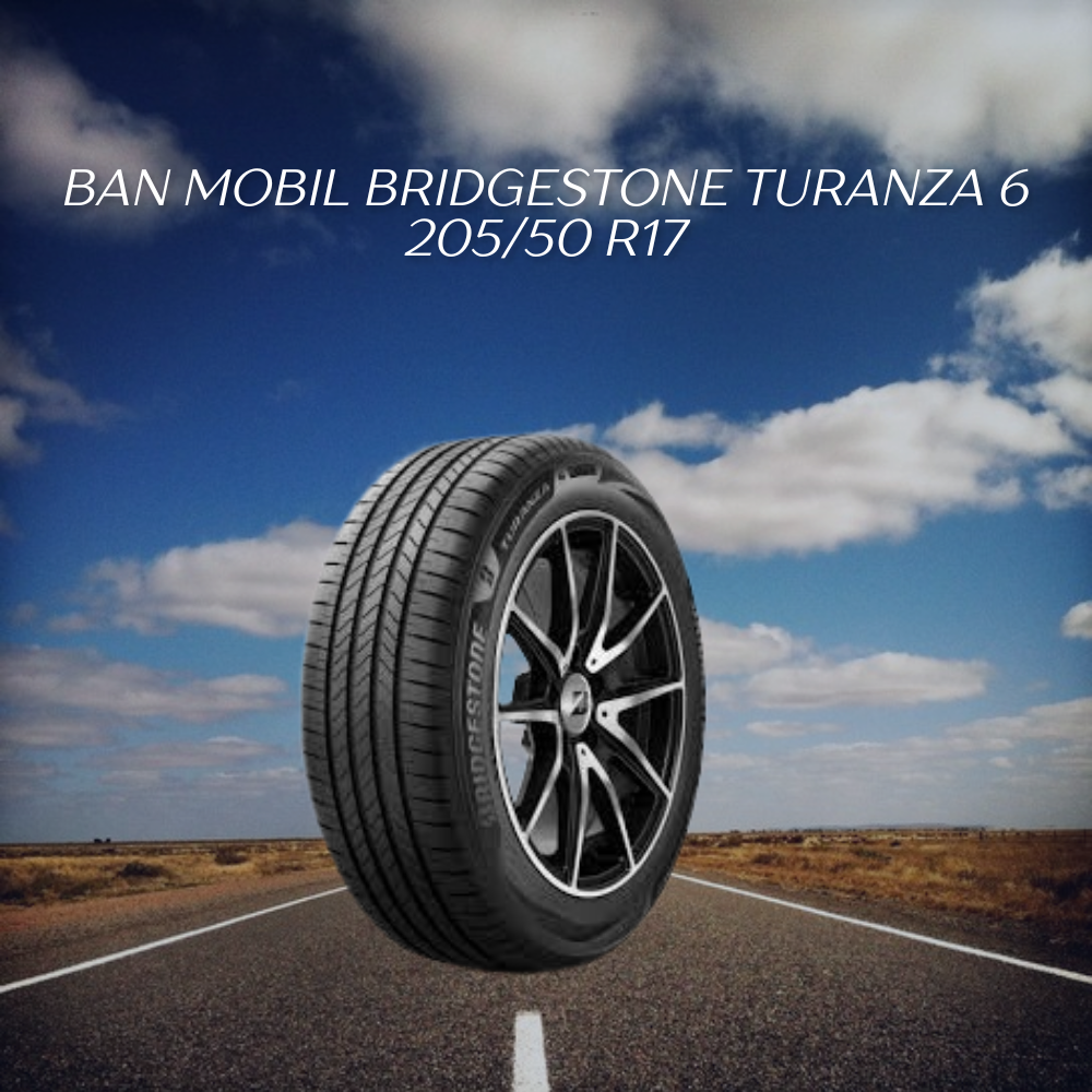 Bridgestone Turanza 6 205/50 R17