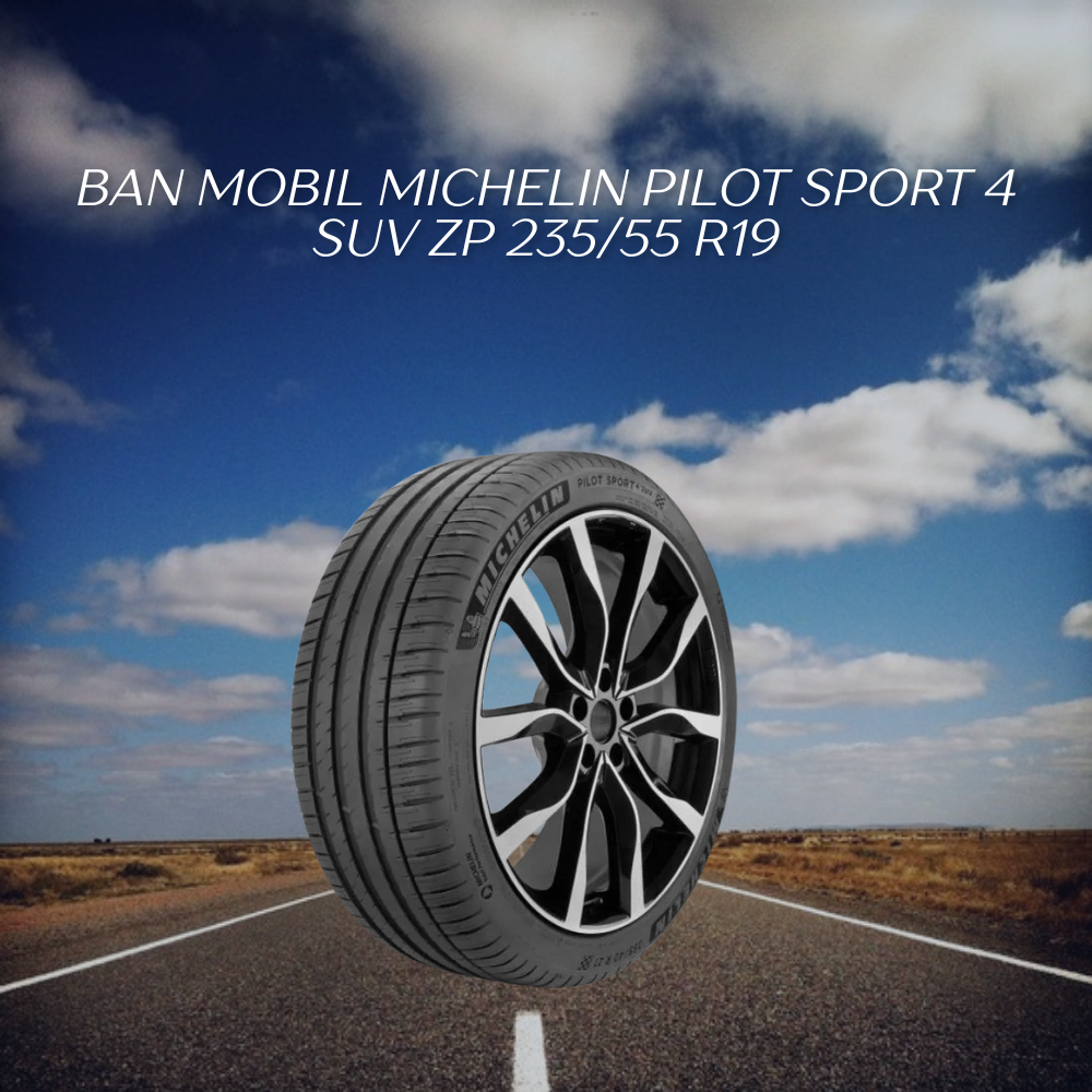Michelin Pilot Sport 4 SUV ZP 235/55 R19