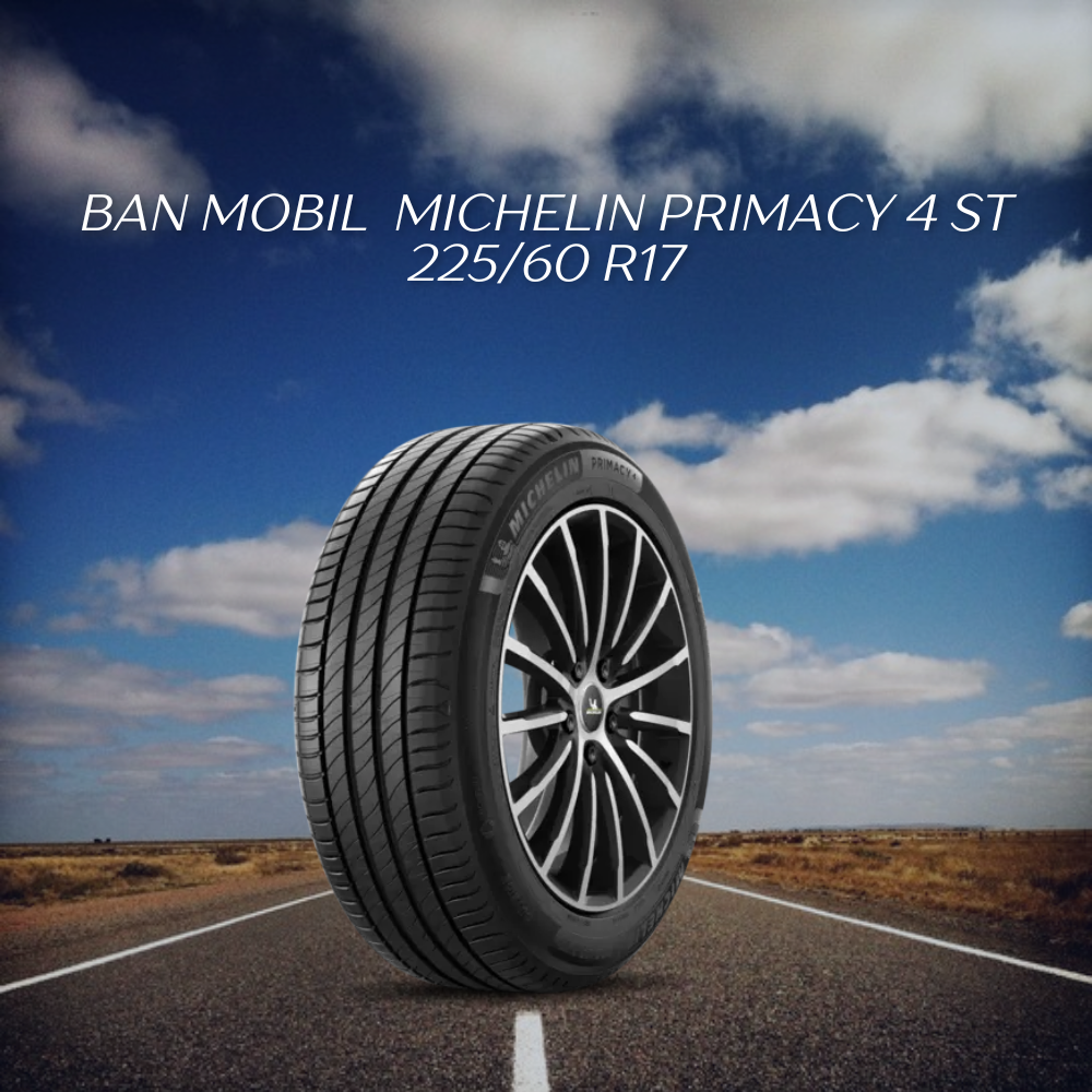 Michelin Primacy 4 ST 225/60 R17