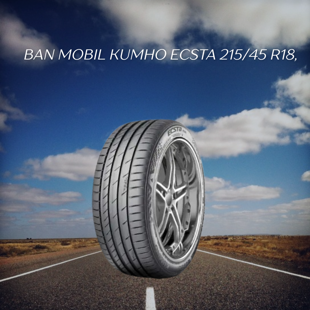 Kumho Ecsta 215/45 R18,