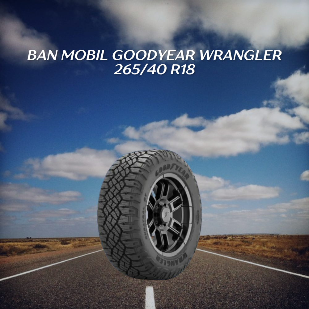 Goodyear Wrangler 265/40 R18