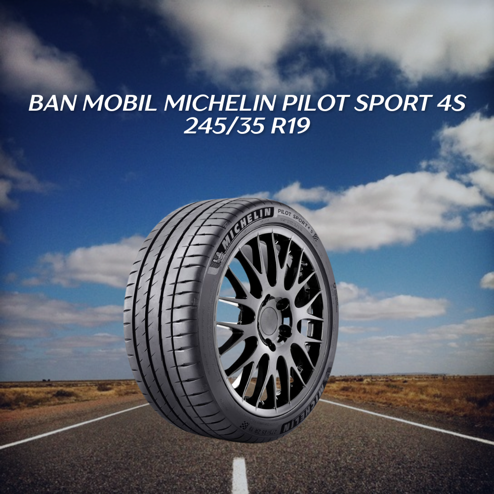 Michelin Pilot Sport 4S 245/35 R19
