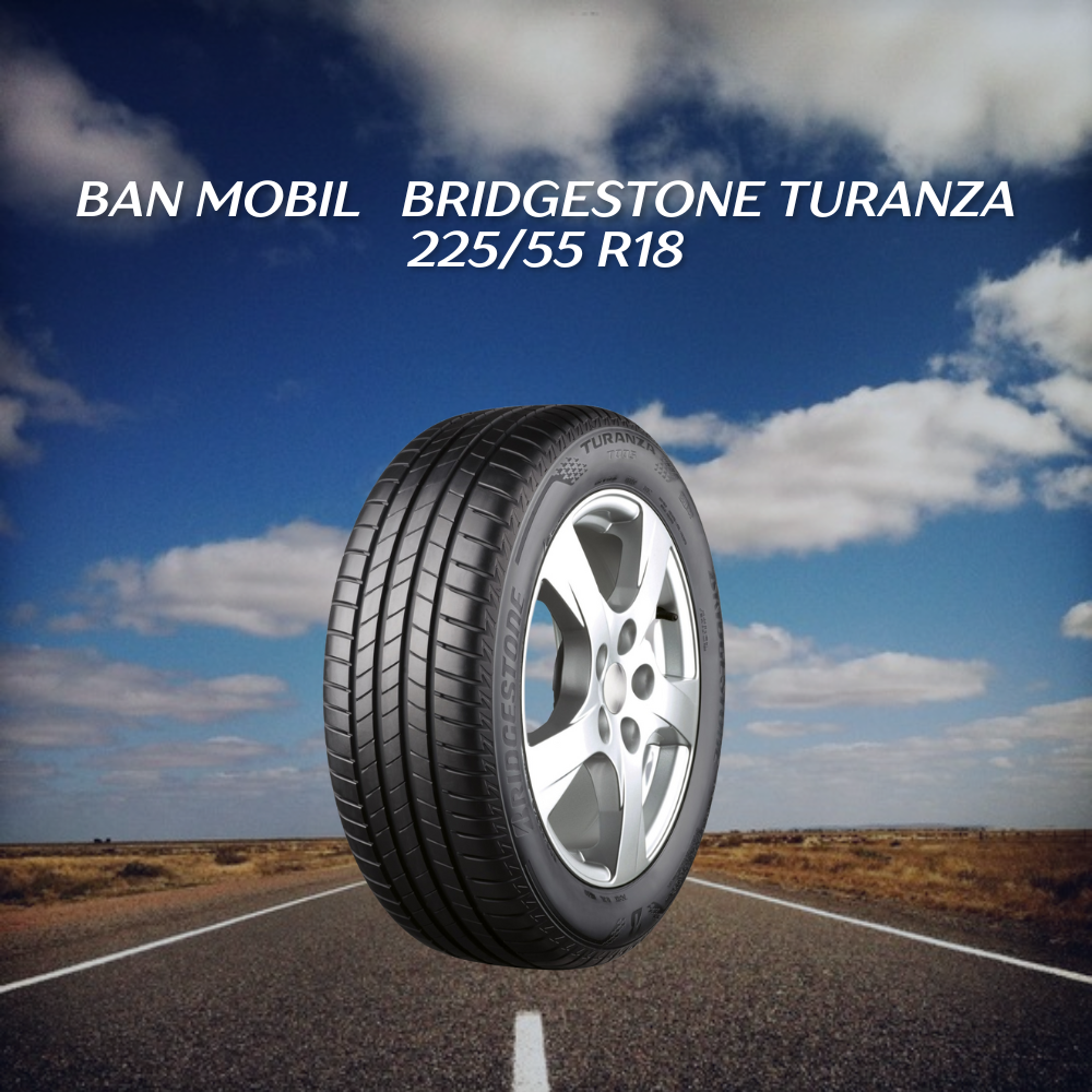 Bridgestone Turanza 225/55 R18