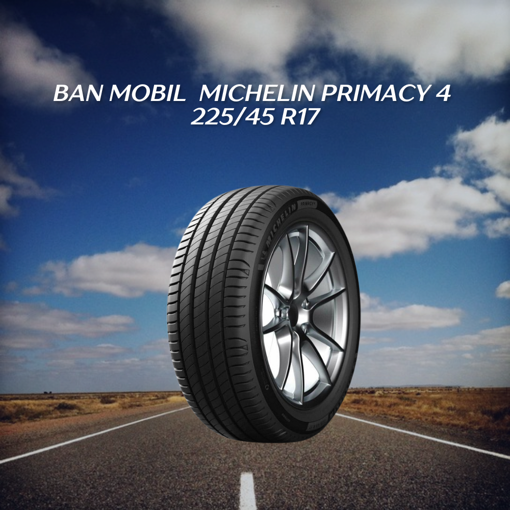 Michelin Primacy 4 – 225/45 R17