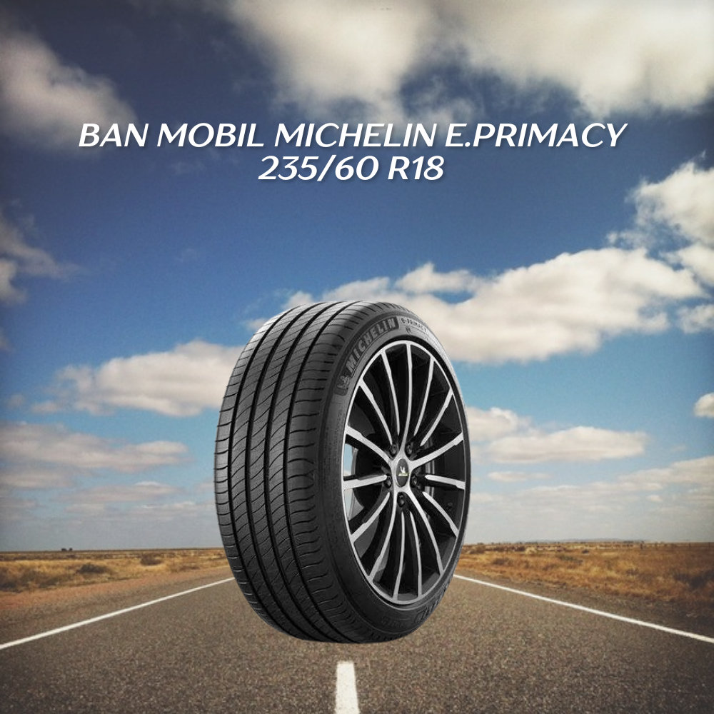 Michelin e.Primacy 235/60 R18