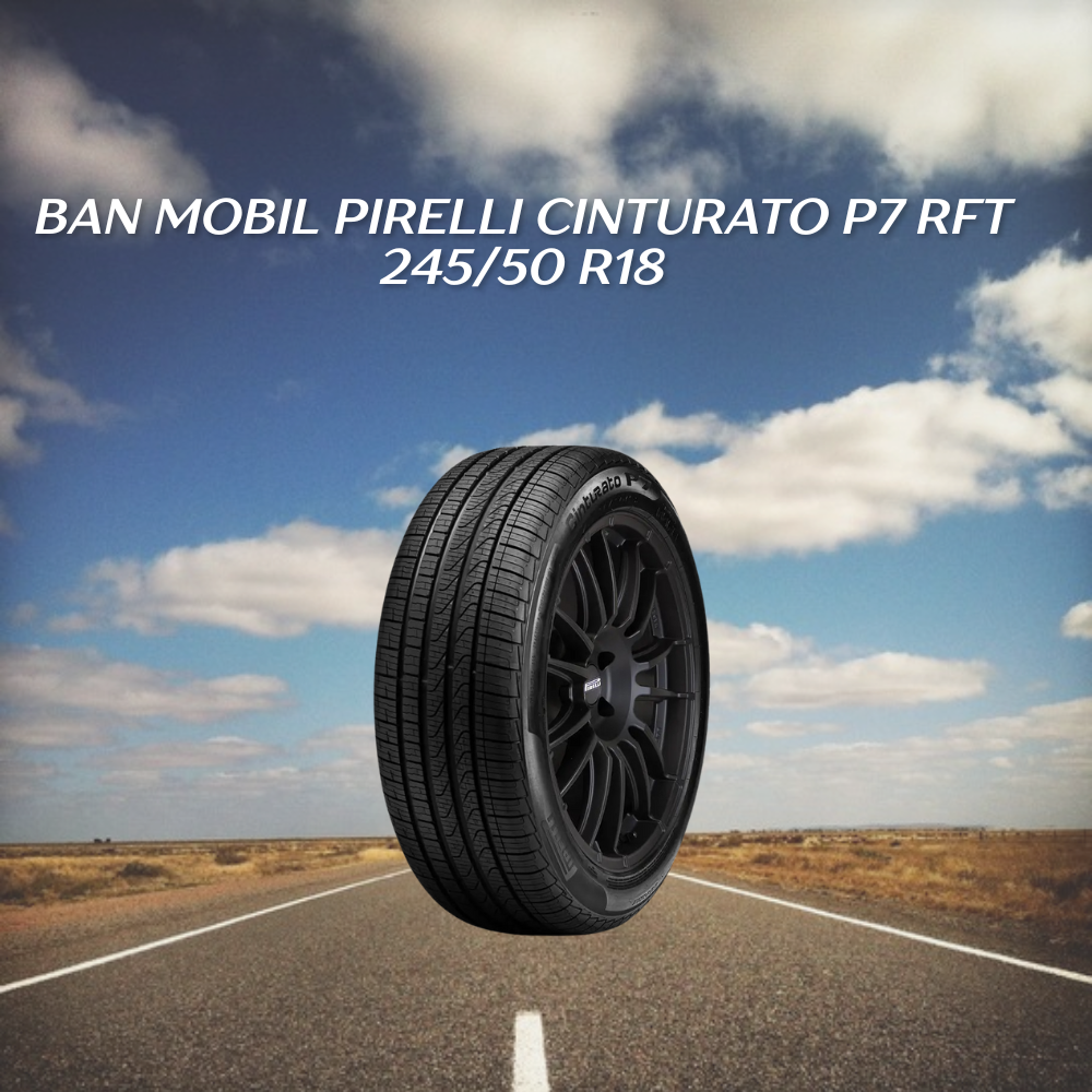 Pirelli Cinturato P7 RFT 245/50 R18