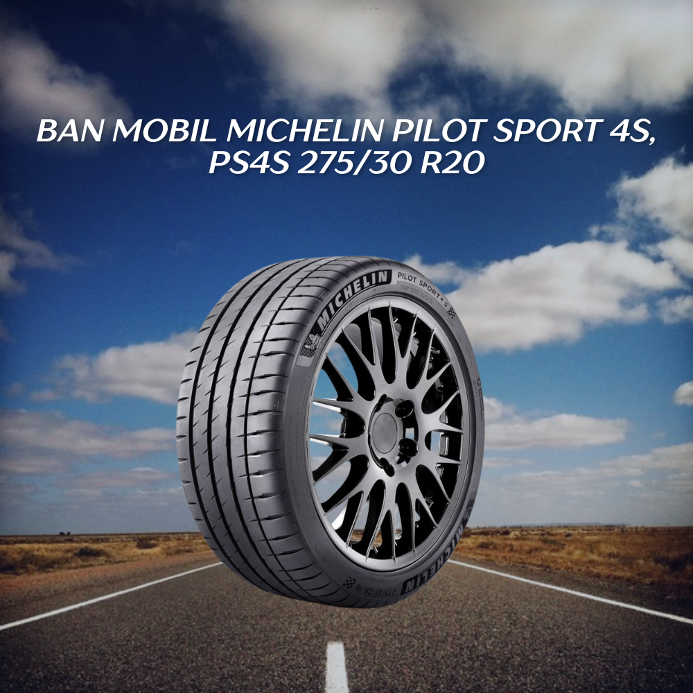 Michelin Pilot Sport 4S, PS4S 275/30 R20