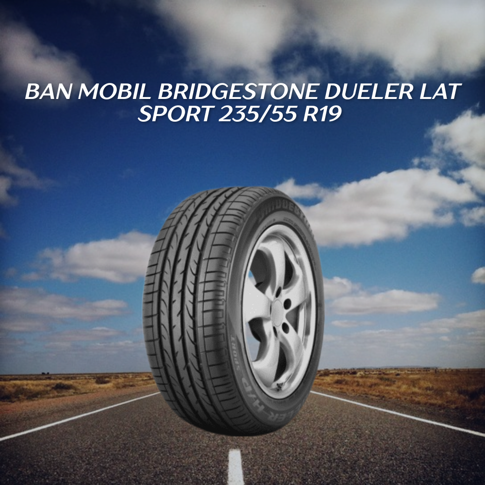 Bridgestone Dueler LAT Sport 235/55 R19