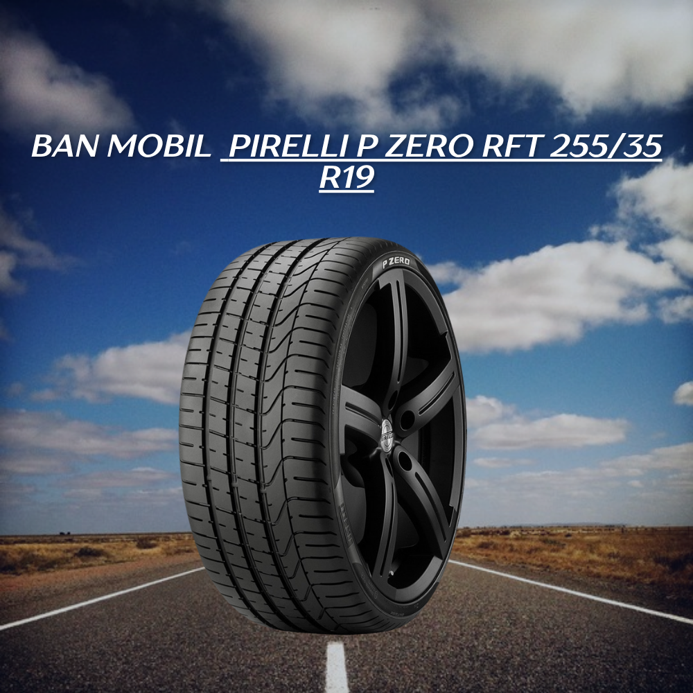 Pirelli P Zero RFT 255/35 R19