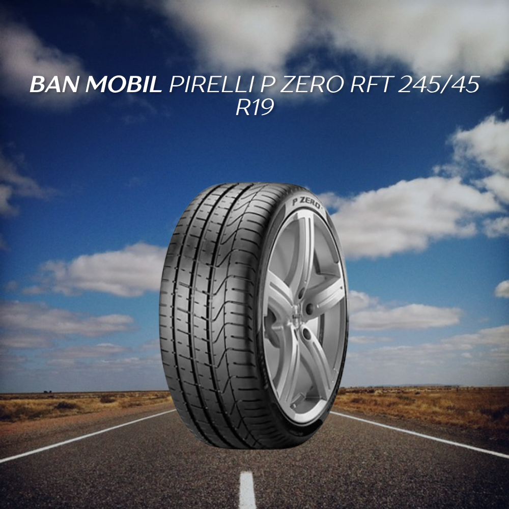 Pirelli P Zero RFT 245/45 R19