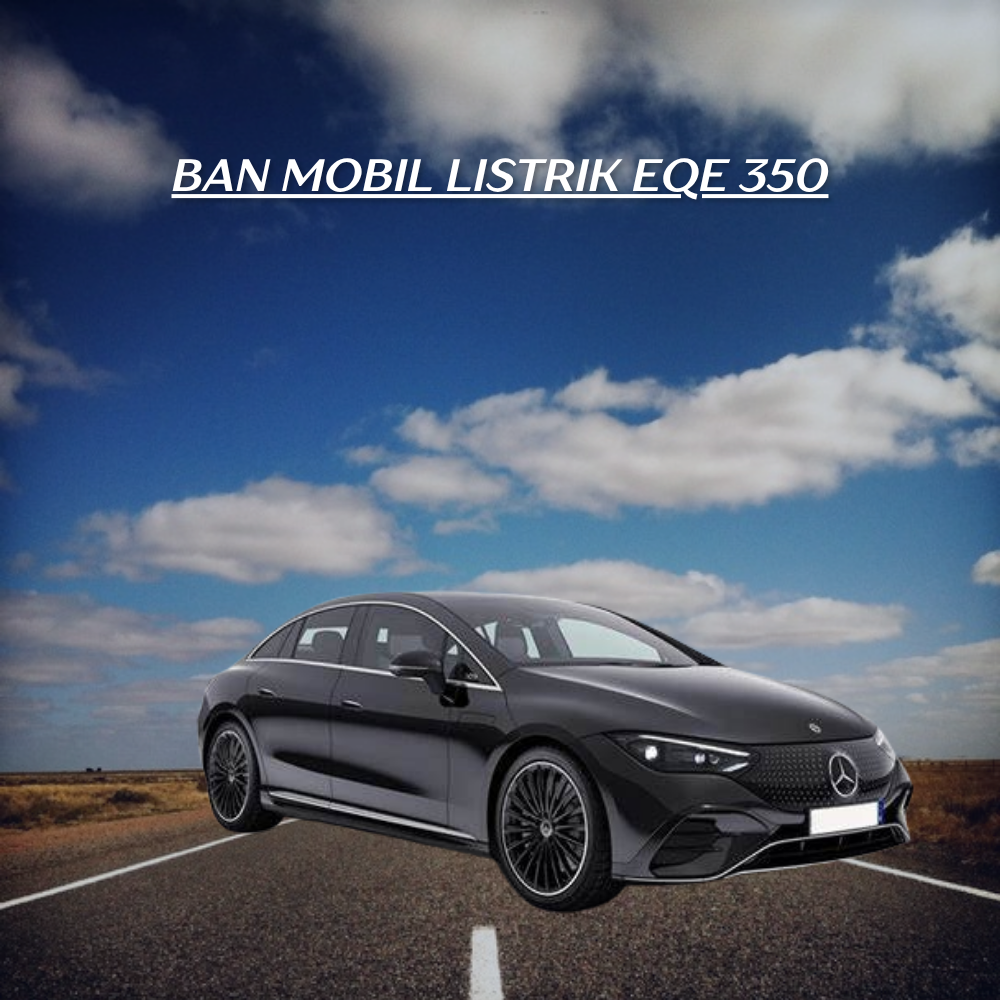 Ban Mobil Listrik EQE 350