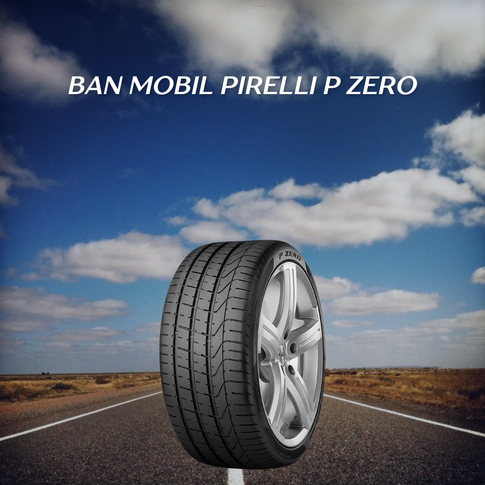 Ban Mobil Pirelli P Zero