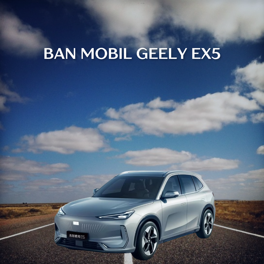 Ban Mobil Geely EX5