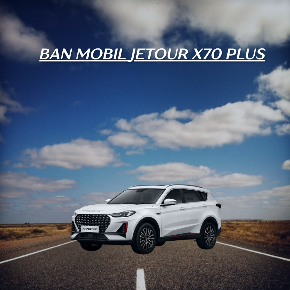 ban mobil Jetour X70 Plus