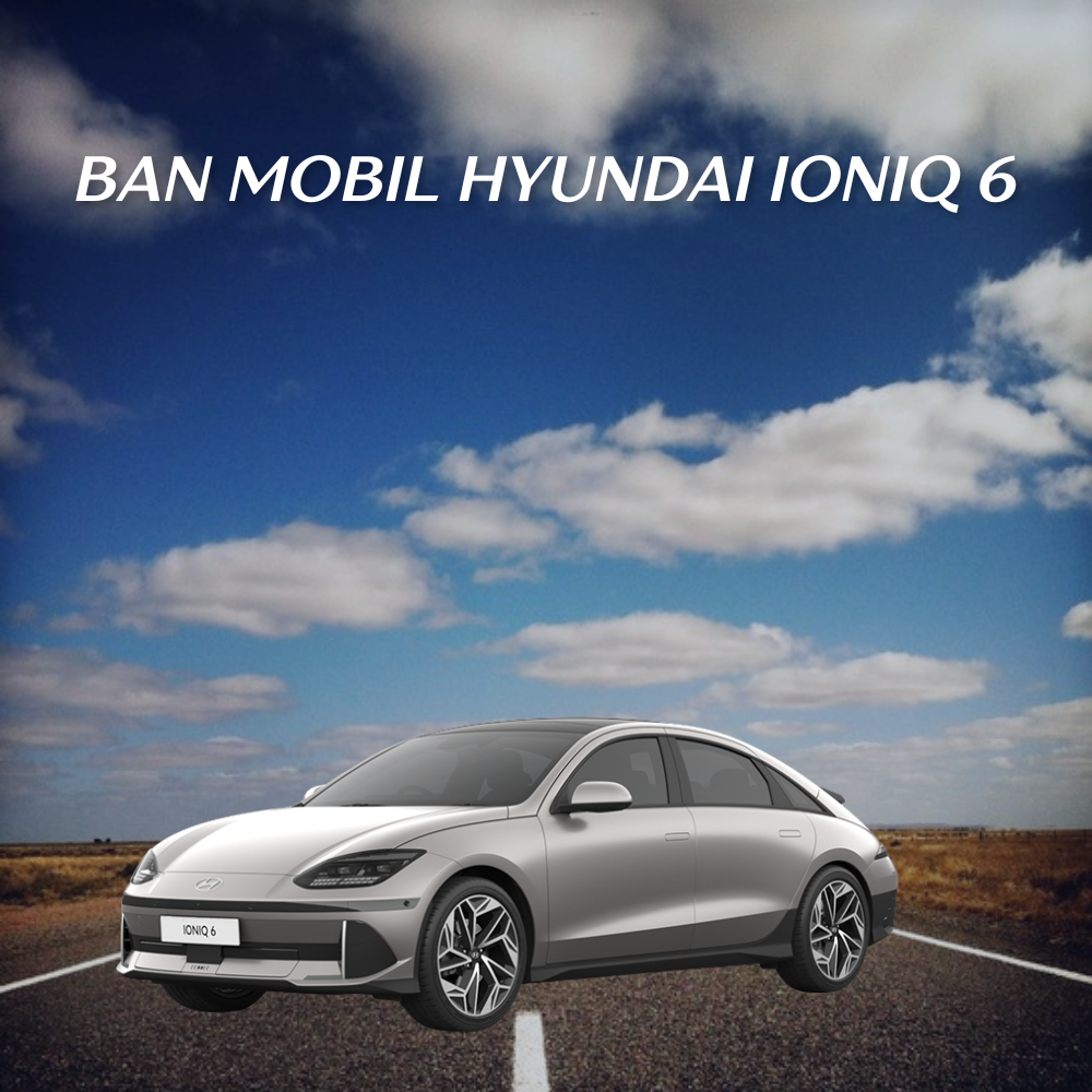 Ban Mobil Hyundai Ioniq 6