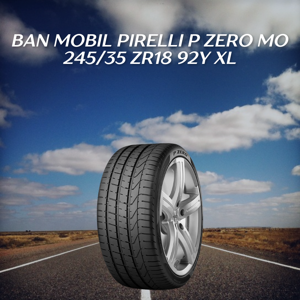 Ban Mobil Pirelli P Zero MO 245/35ZR18 92Y XL