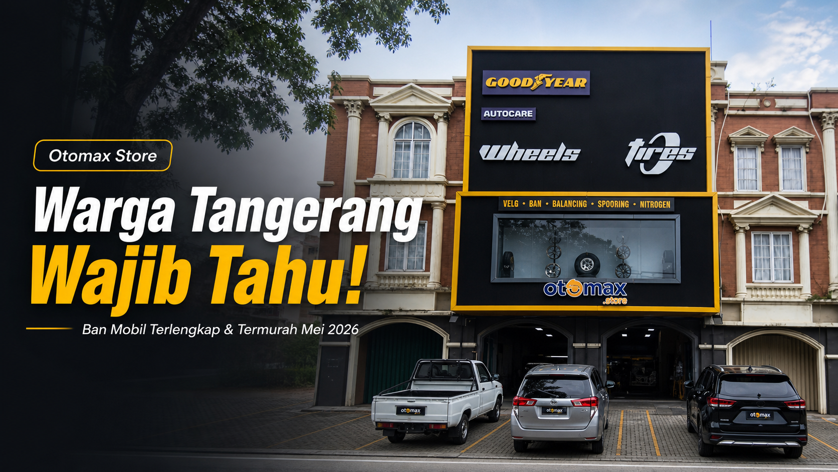 Warga Tangerang Sudah Tahu Belum? Ada Toko Ban Mobil Berkualitas Langsung di Gading Serpong