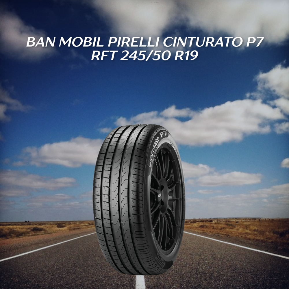 Ban mobil Pirelli CInturato P7 RFT