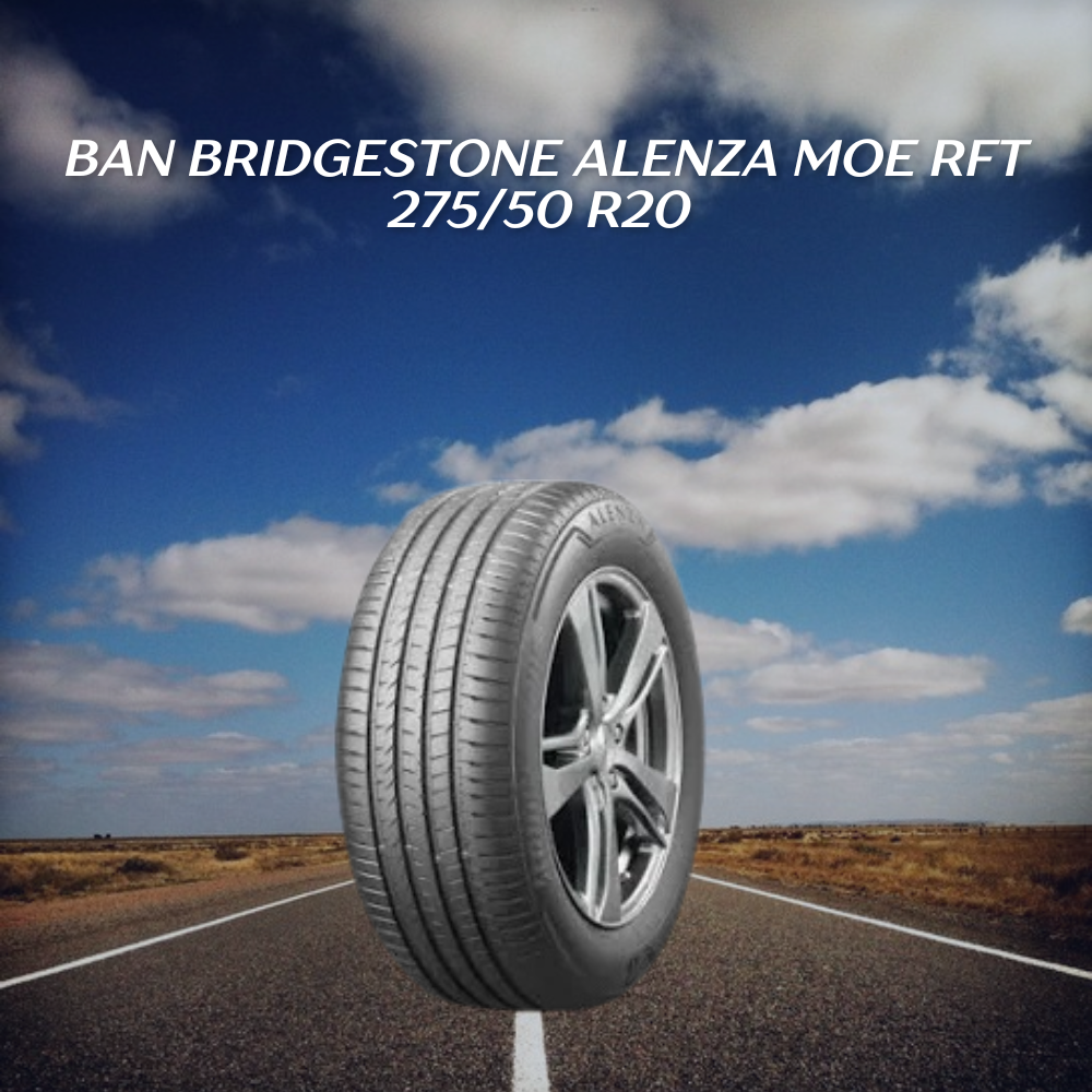 Ban Bridgestone Alenza MOE RFT 