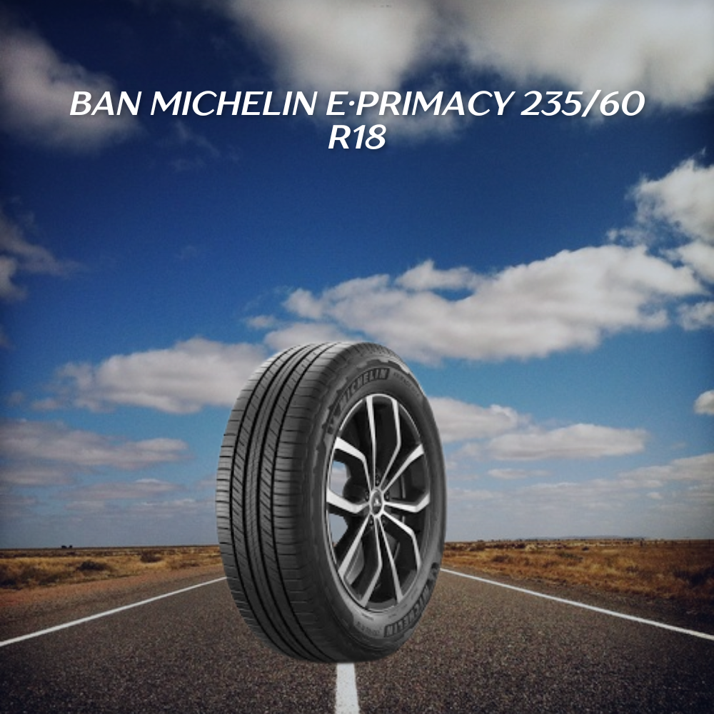 Ban Michelin e·Primacy 235/60 R18