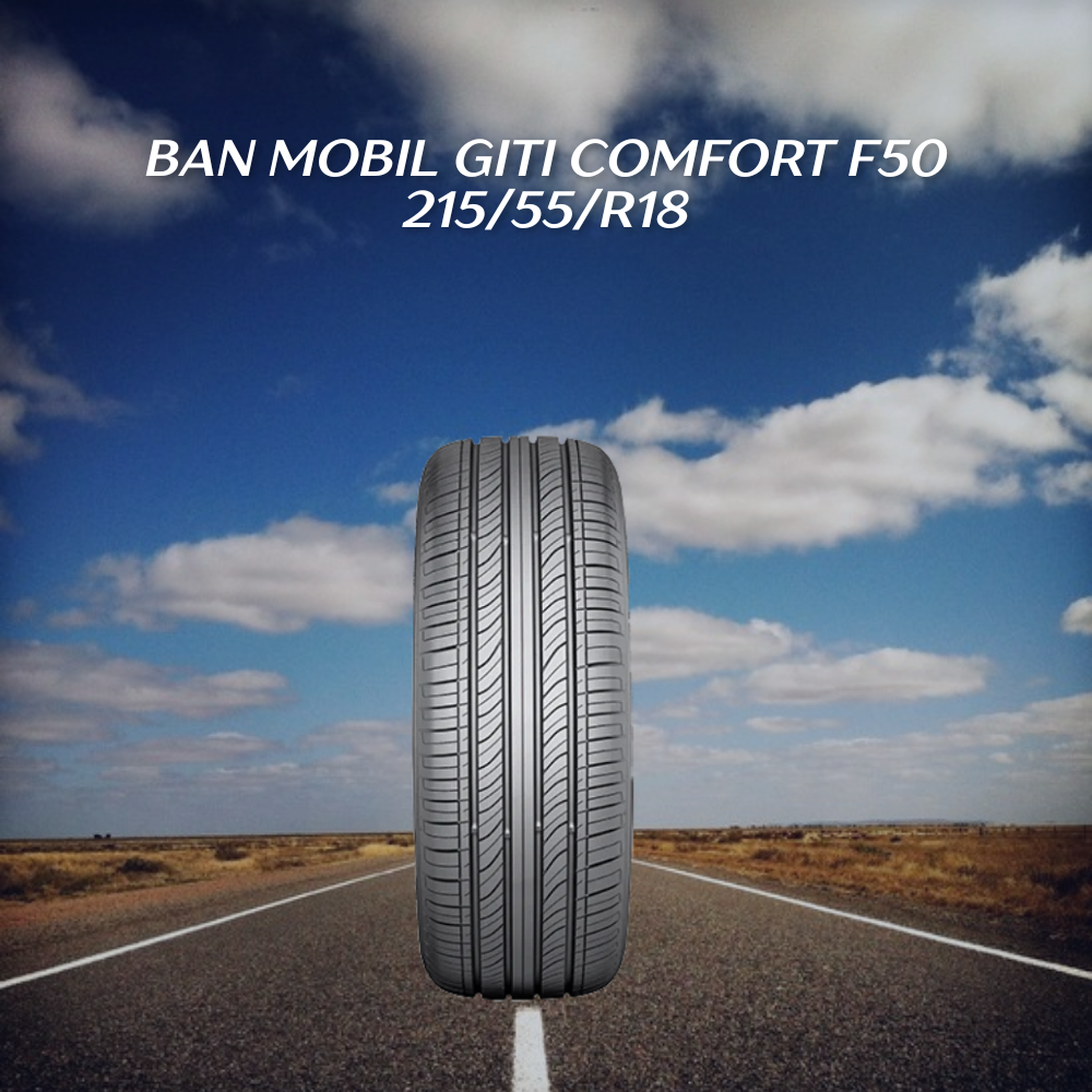 Giti Comfort F50 215/55/R18