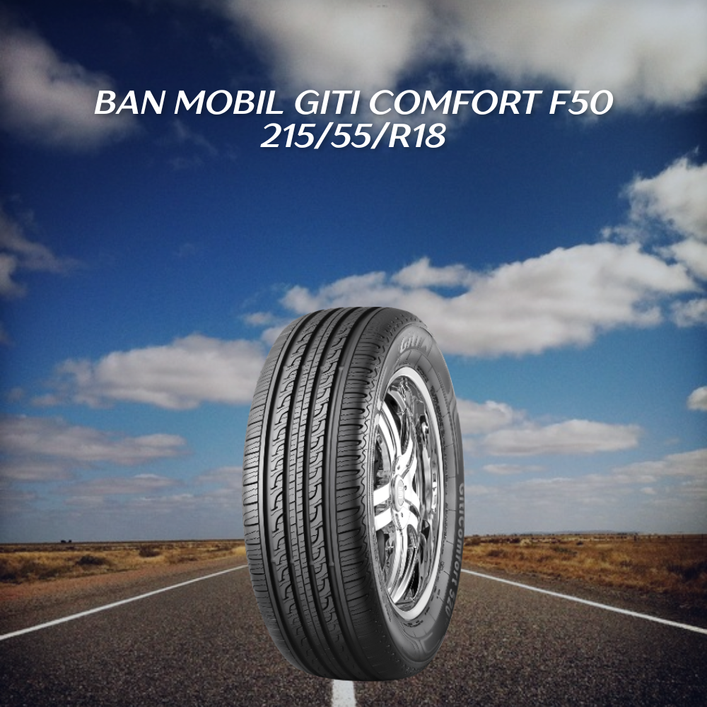 Ban mobil Giti Comfort F50