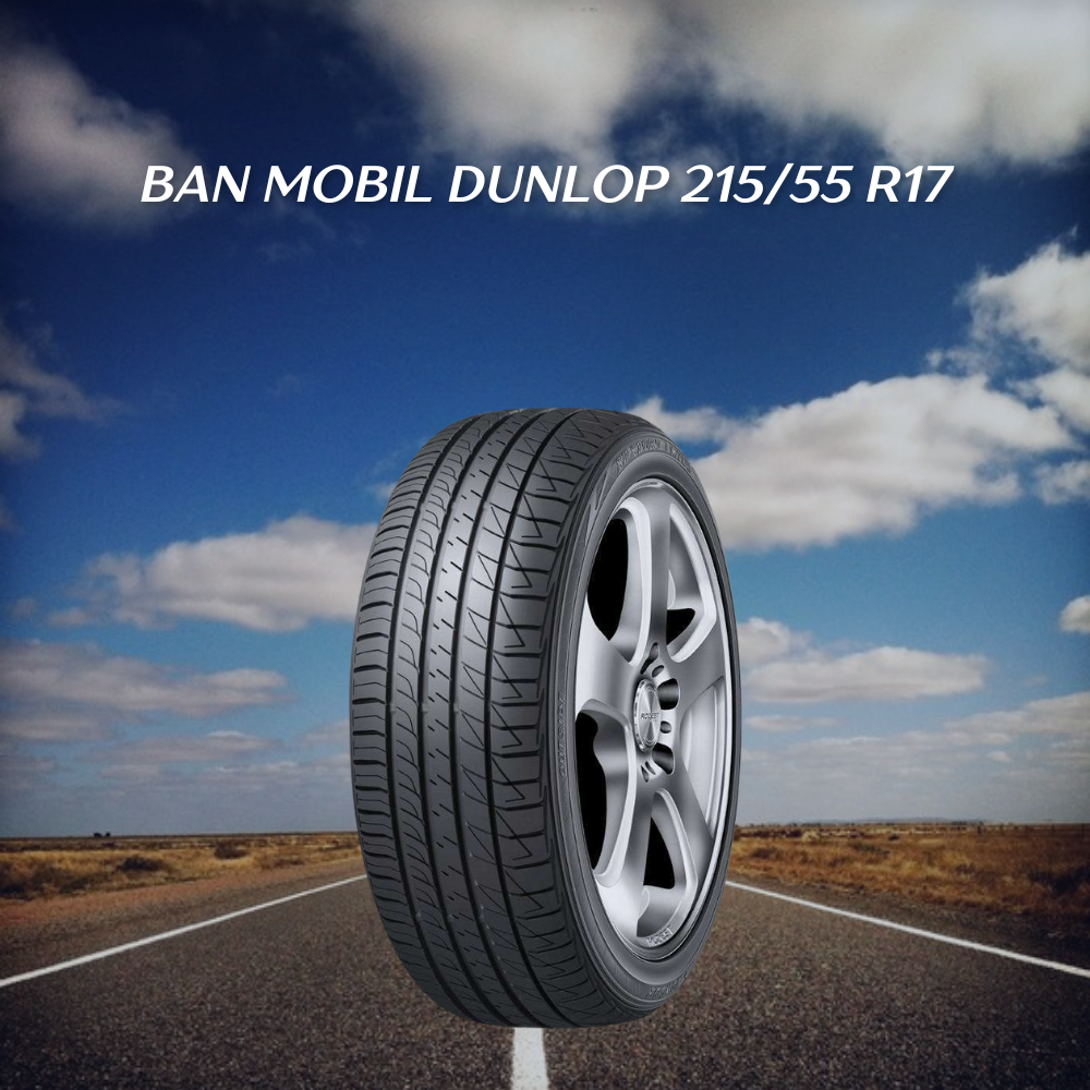 Ban mobil Dunlop 215/55 R17