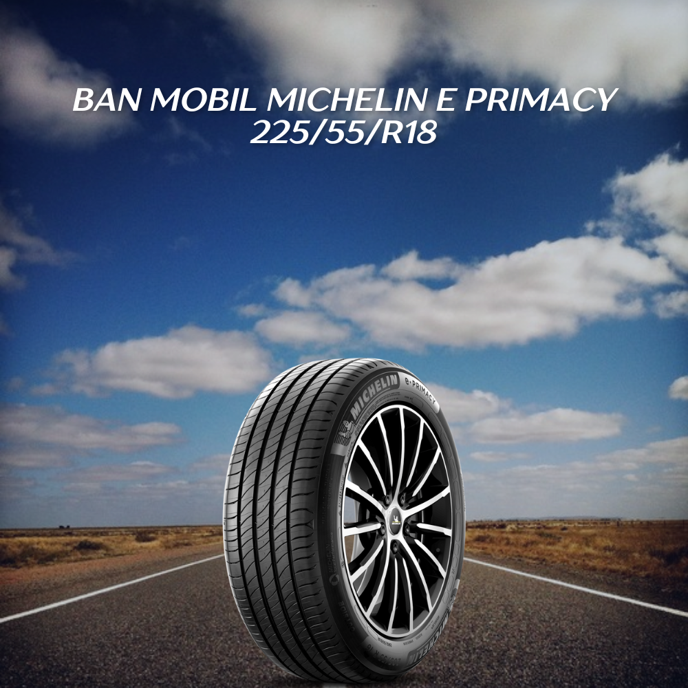 Ban mobil Michelin E Primacy