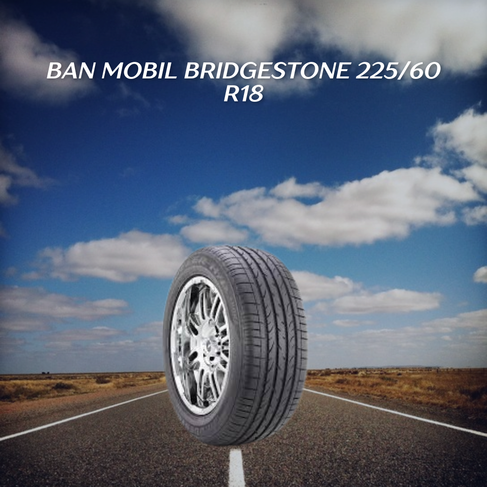  Bridgestone 225/60 R18