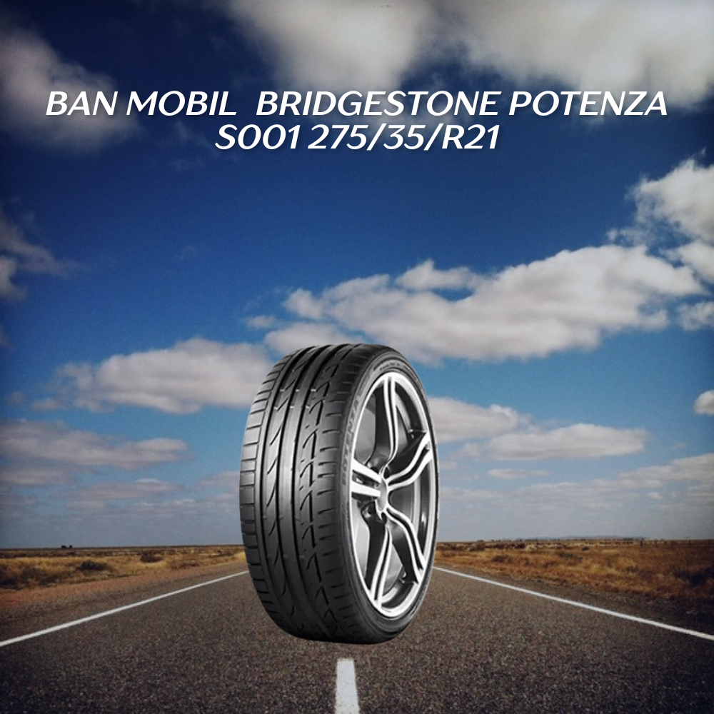 Bridgestone Potenza S001 275/35/R21