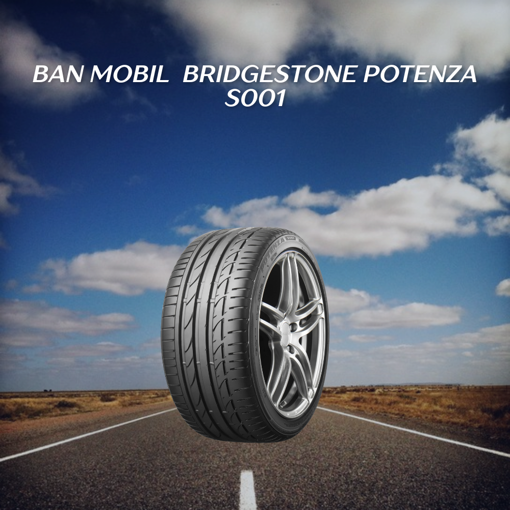 Bridgestone Potenza S001