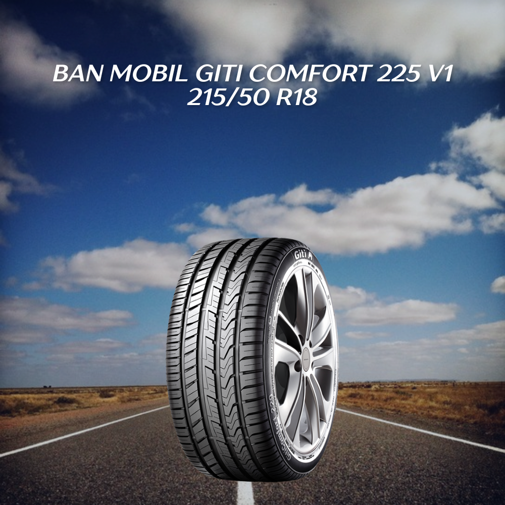Ban mobil Giti Comfort 225 V1