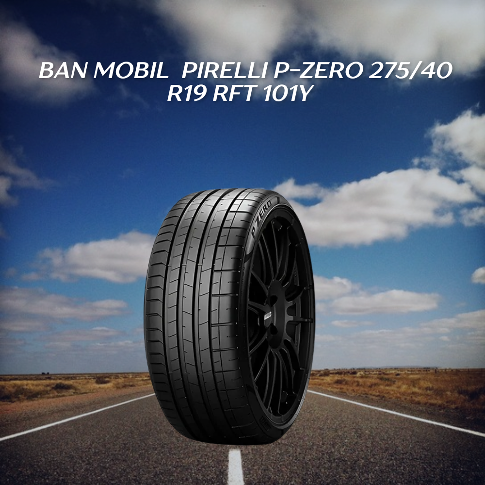  Pirelli P-Zero 275/40 R19 RFT 101Y 