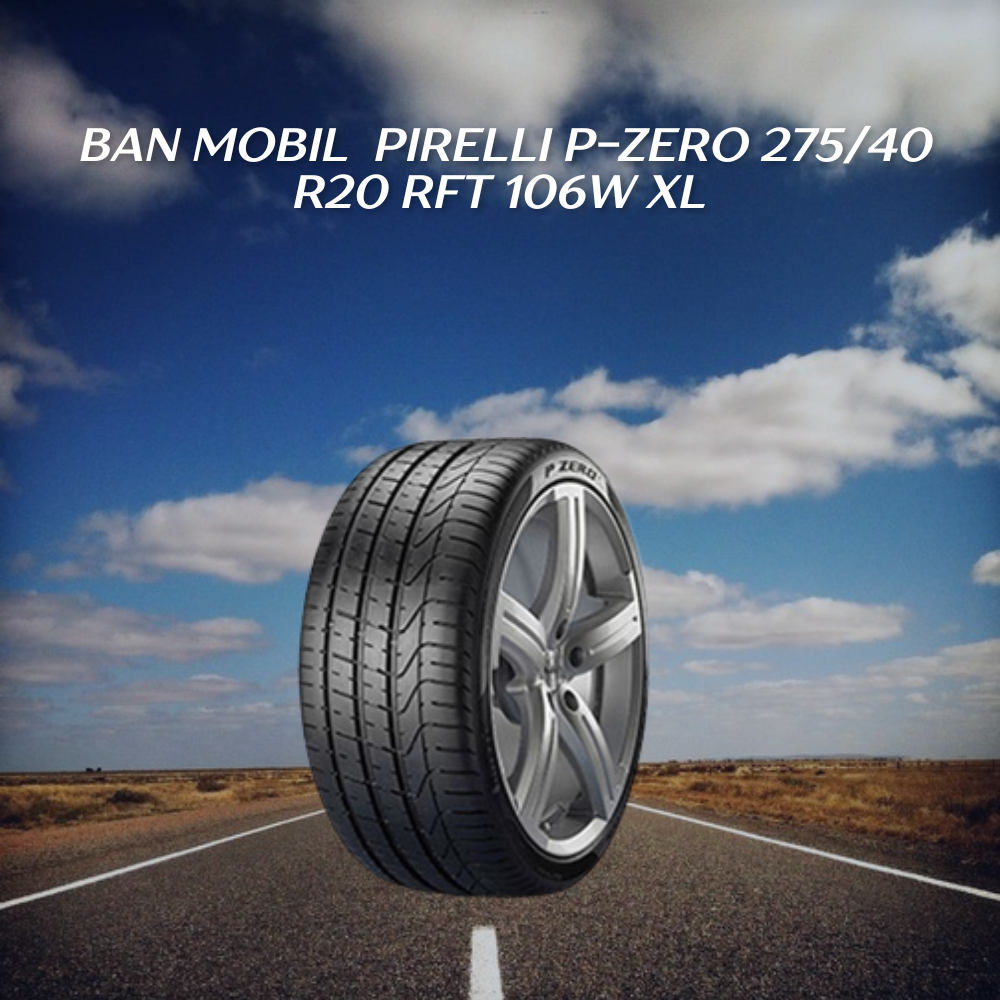 Pirelli P-Zero 275/40 R20 RFT 106W XL